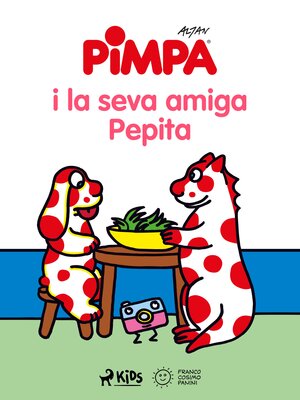 cover image of La Pimpa i la seva amiga Pepita
